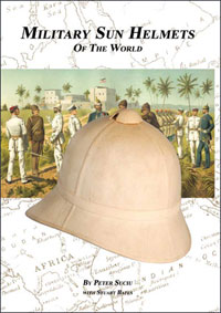 Military Sun Helmets of the World